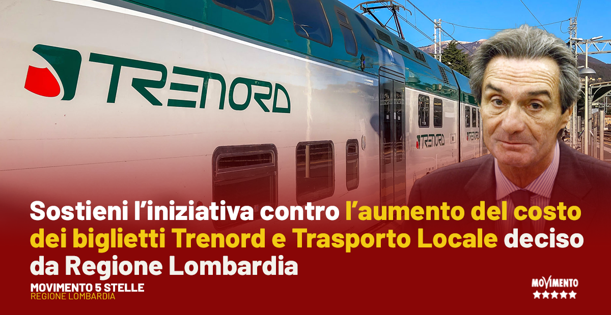 Sostieni l’iniziativa contro l’aumento del costo dei biglietti Trenord e Trasporto Locale deciso da Regione Lombardia